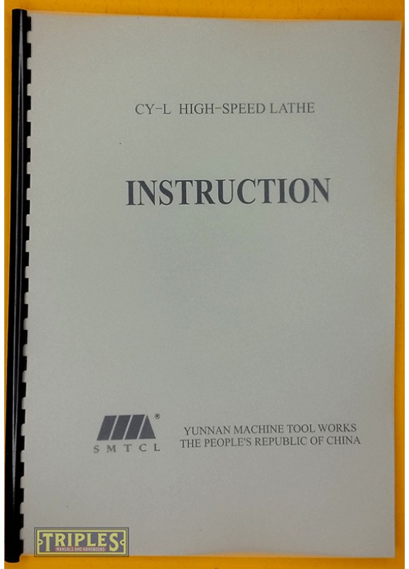Yunnan CY-L (1630 1640 1660) Series Lathes. Operating Manual.